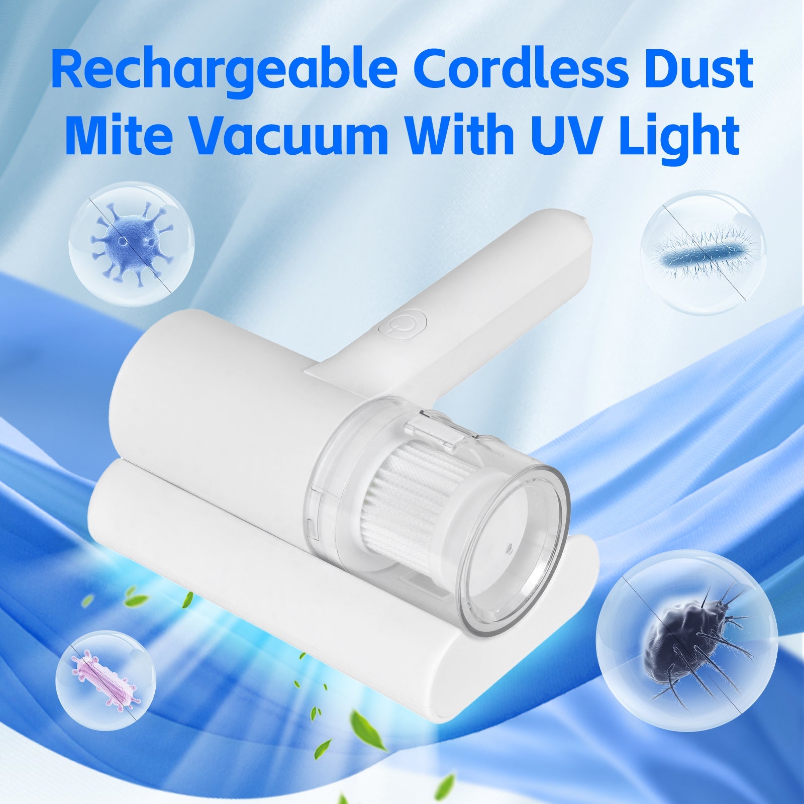 UVβC Cordless Dust Mite Vacuum Handheld Sanitizing Cleaner with 1200 mAh Battery