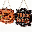 Halloween Witch Is In Trick Or Treat Wooden Sign Set 2Pcs