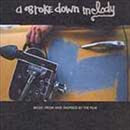 A Brokedown Melody Ltd Ed Cd - Soundtrack Cd Album