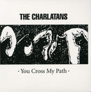 You Cross My Path - Charlatans, The Cd Album