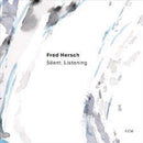 Silent, Listening - Fred Hersch Cd Album