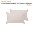 Accessorize Pair of White/Natural Piped Hotel Deluxe Cotton Standard Pillowcases - NuSea